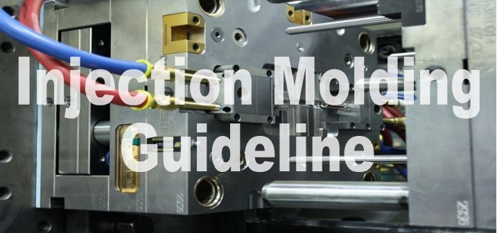 Injection Molding Guideline
